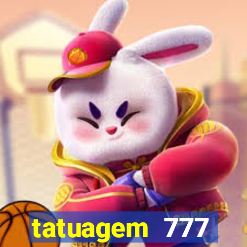 tatuagem 777 significado no crime